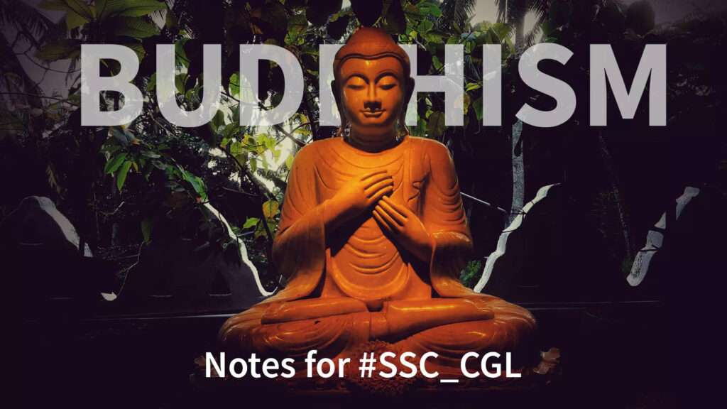 Important Notes on Buddhism for SSC CGL 2023