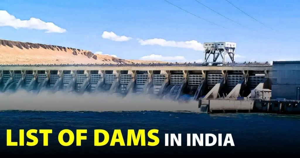 List of Important Dams in India: Longest, Largest, Oldest Dams in India